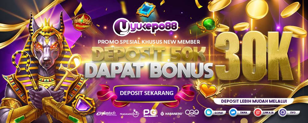 DEPOSIT 50K BONUS 30K NEW MEMBER